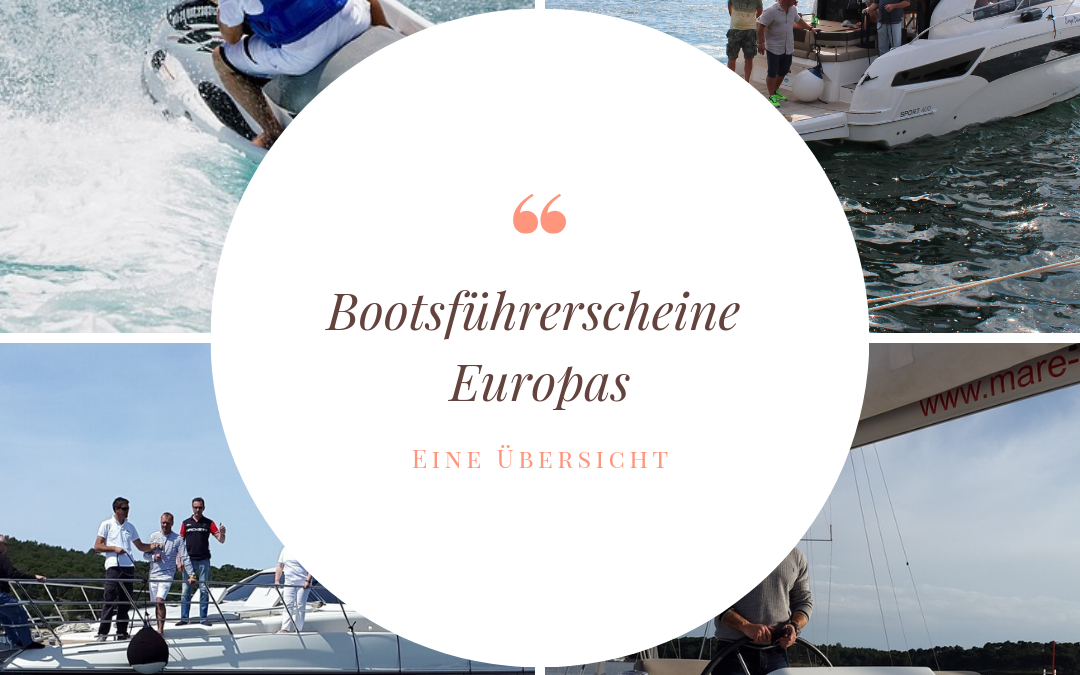 Die verschiedenen Bootsführerscheine Europas